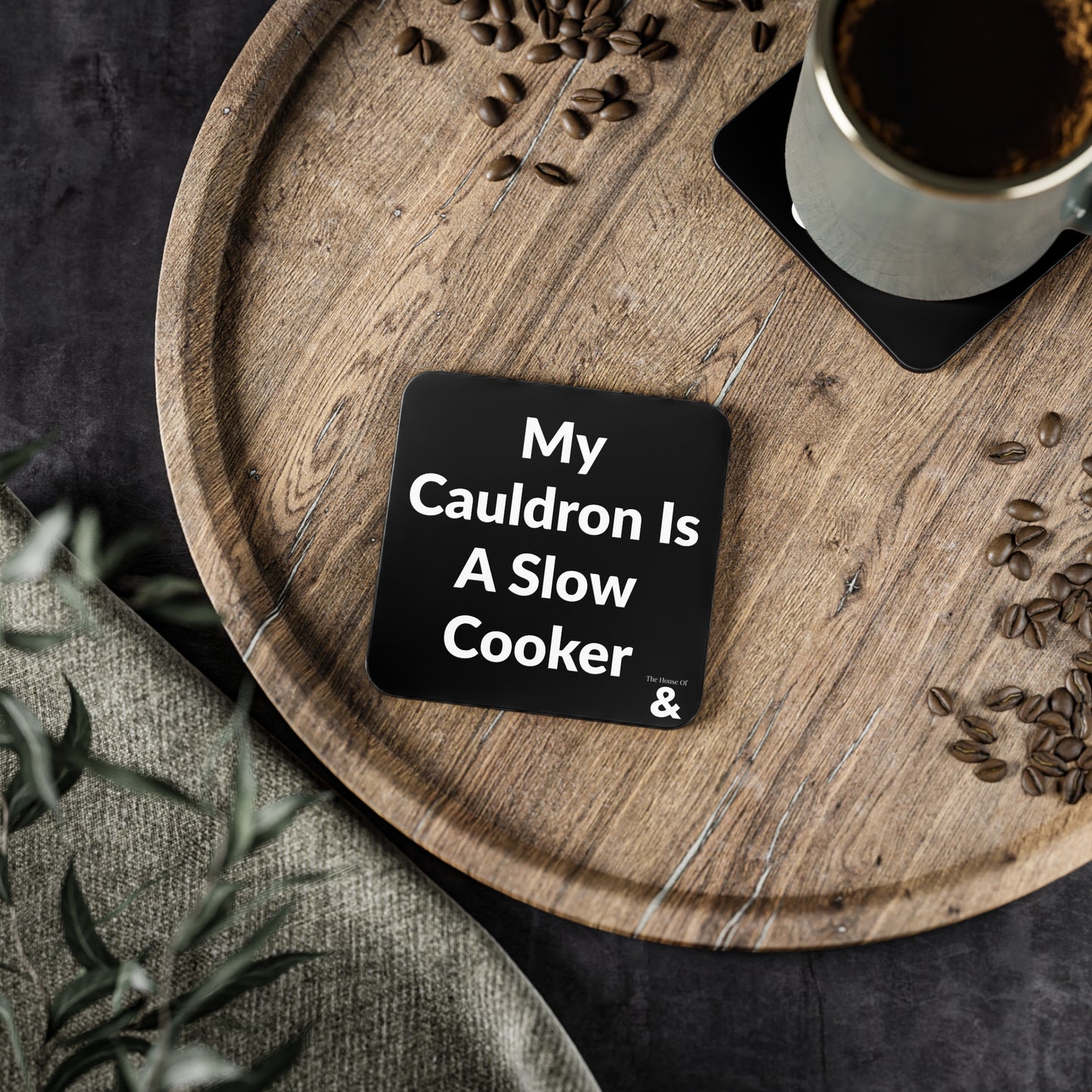 Coaster - My Cauldron Is A Slow Cooker (Black)
