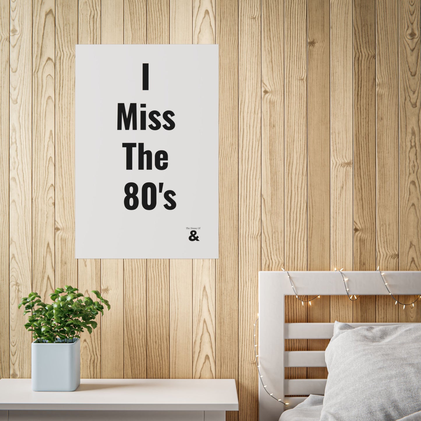 Unframed Poster - I Miss The 80's in Cloud