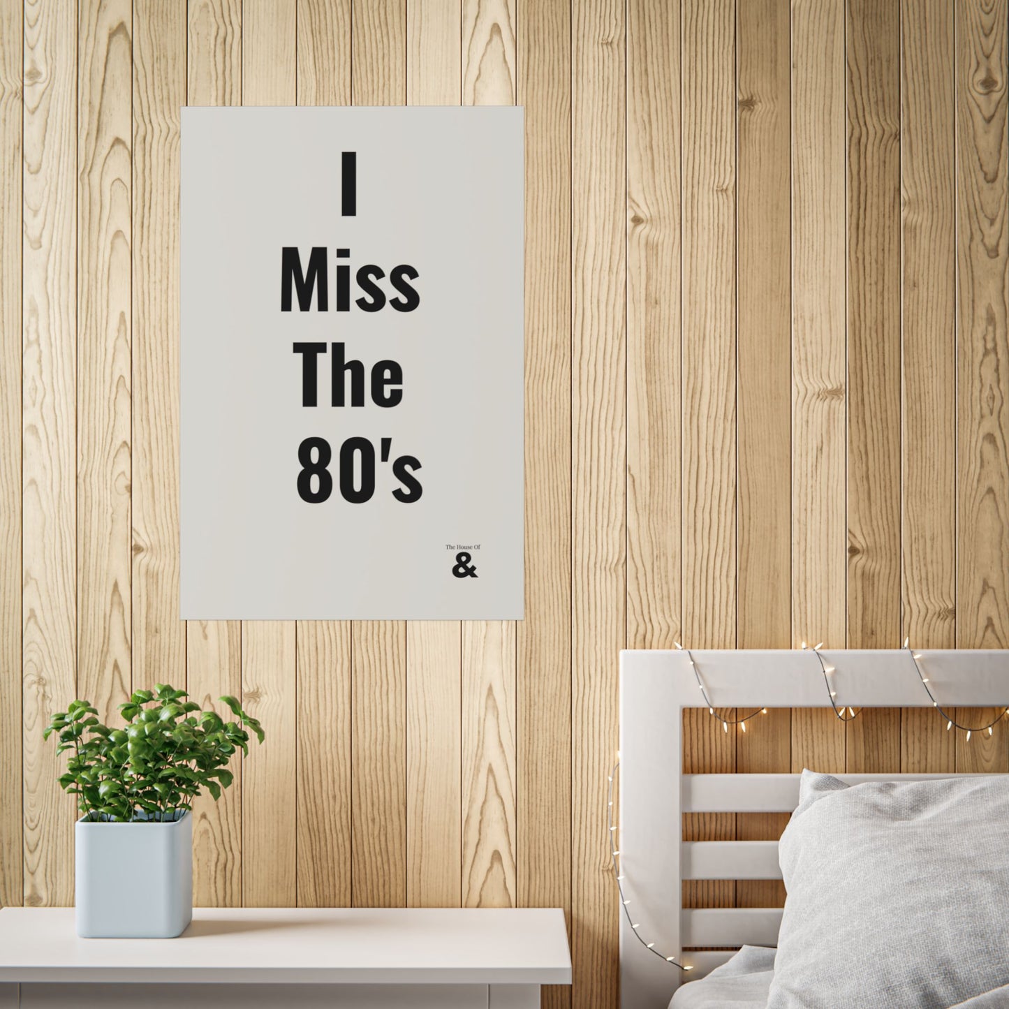 Unframed Poster - I Miss The 80's in Storm Cloud