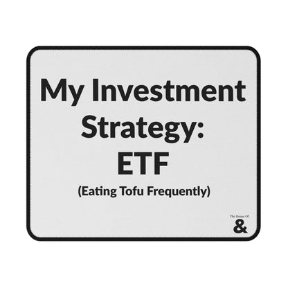 Non-Slip Gaming Mouse Pad - My Investment Strategy - Tofu (White)