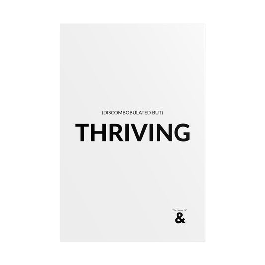 Unframed Poster - Discombobulated But Thriving in Cloud