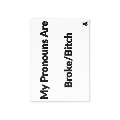 Boutique Gift & Collectible Card - Broke/Bitch (One-sided print in Cloud)