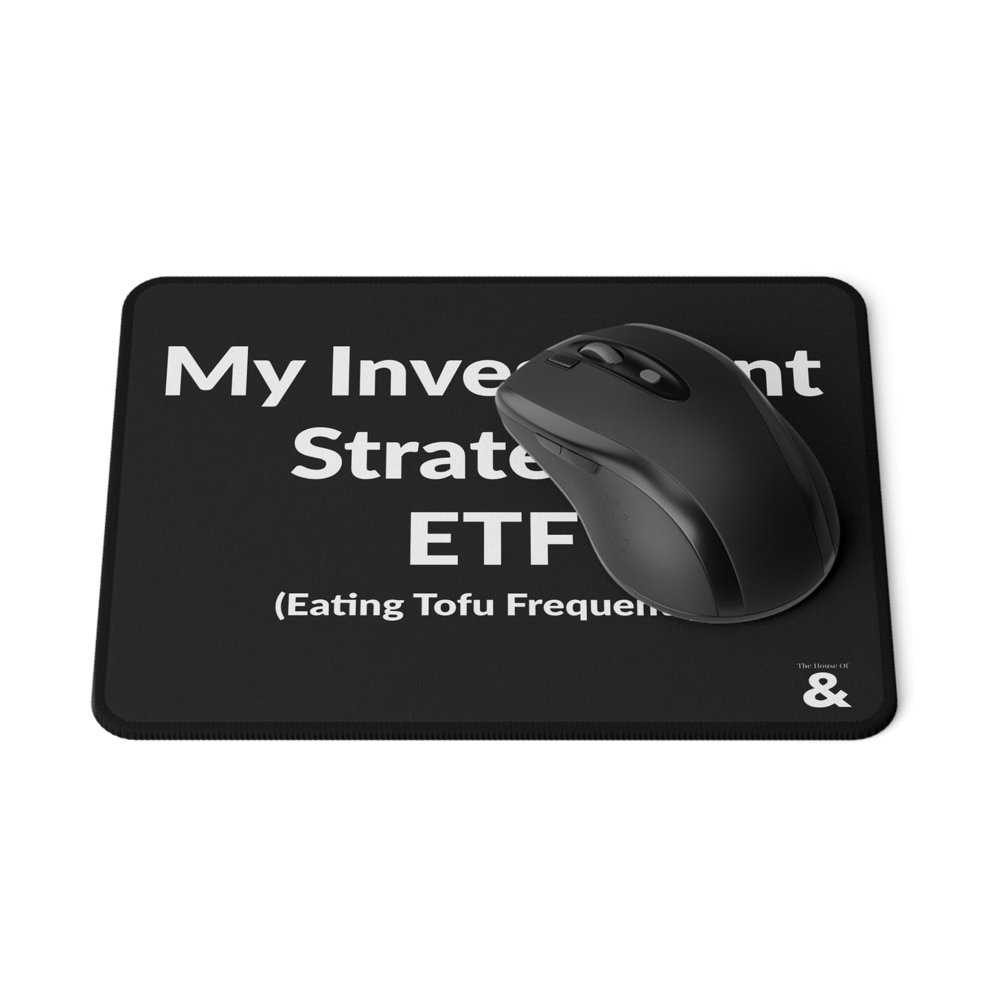 Non-Slip Gaming Mouse Pad - My Investment Strategy - Taco (Black)
