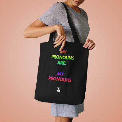 Midnight Cotton Tote Bag - My Pronouns Are: MY Pronouns (Pride Collection)