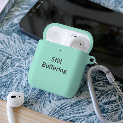 AirPods Case Cover - Still Buffering - Black Text
