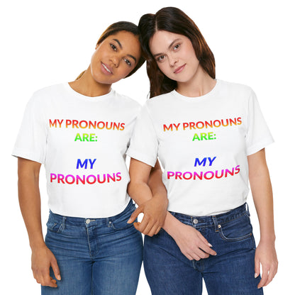 Unisex Jersey Short Sleeve Tee - My Pronouns Are MY Pronouns in Cloud (M)