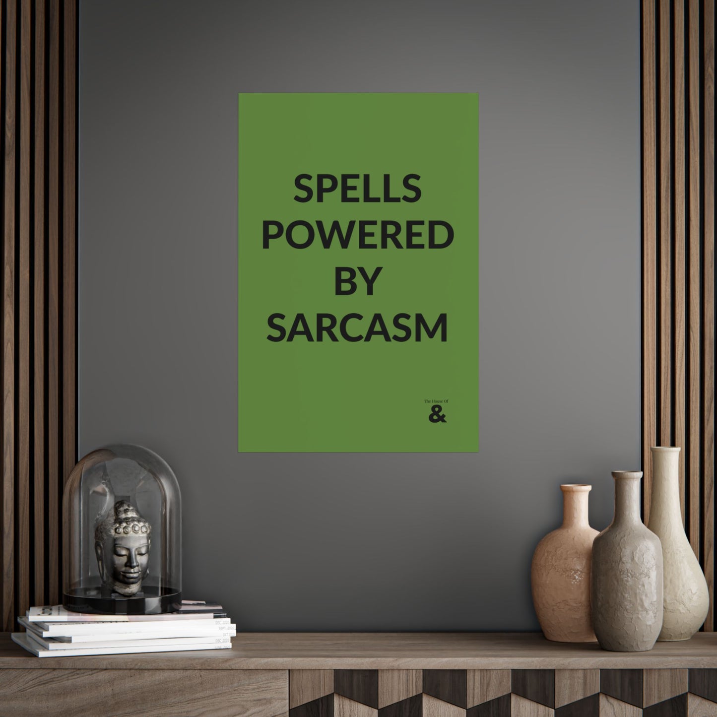 Unframed Poster - Spells Powered By Sarcasm in Soft Herb