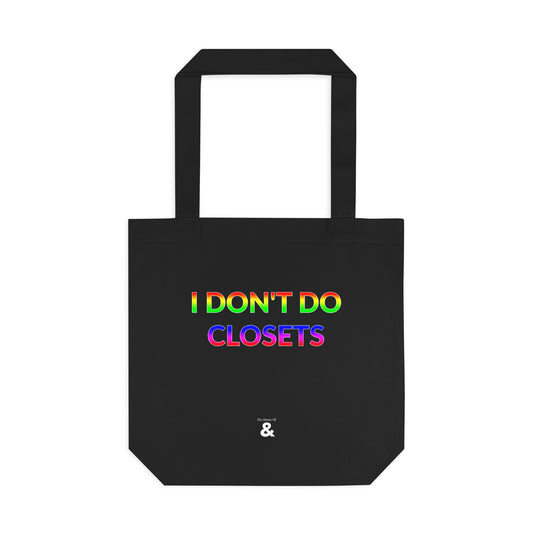 Midnight Cotton Tote Bag - I Don't Do Closets (Pride Collection)