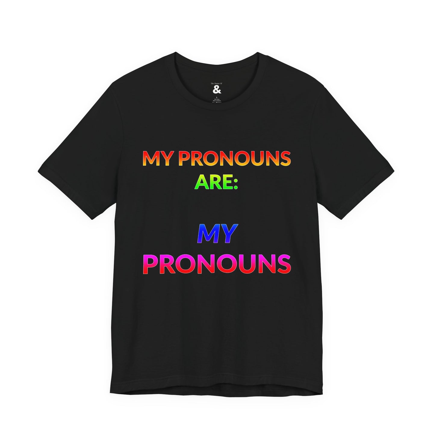 Unisex Jersey Short Sleeve Tee - My Pronouns Are MY Pronouns in Midnight (L)