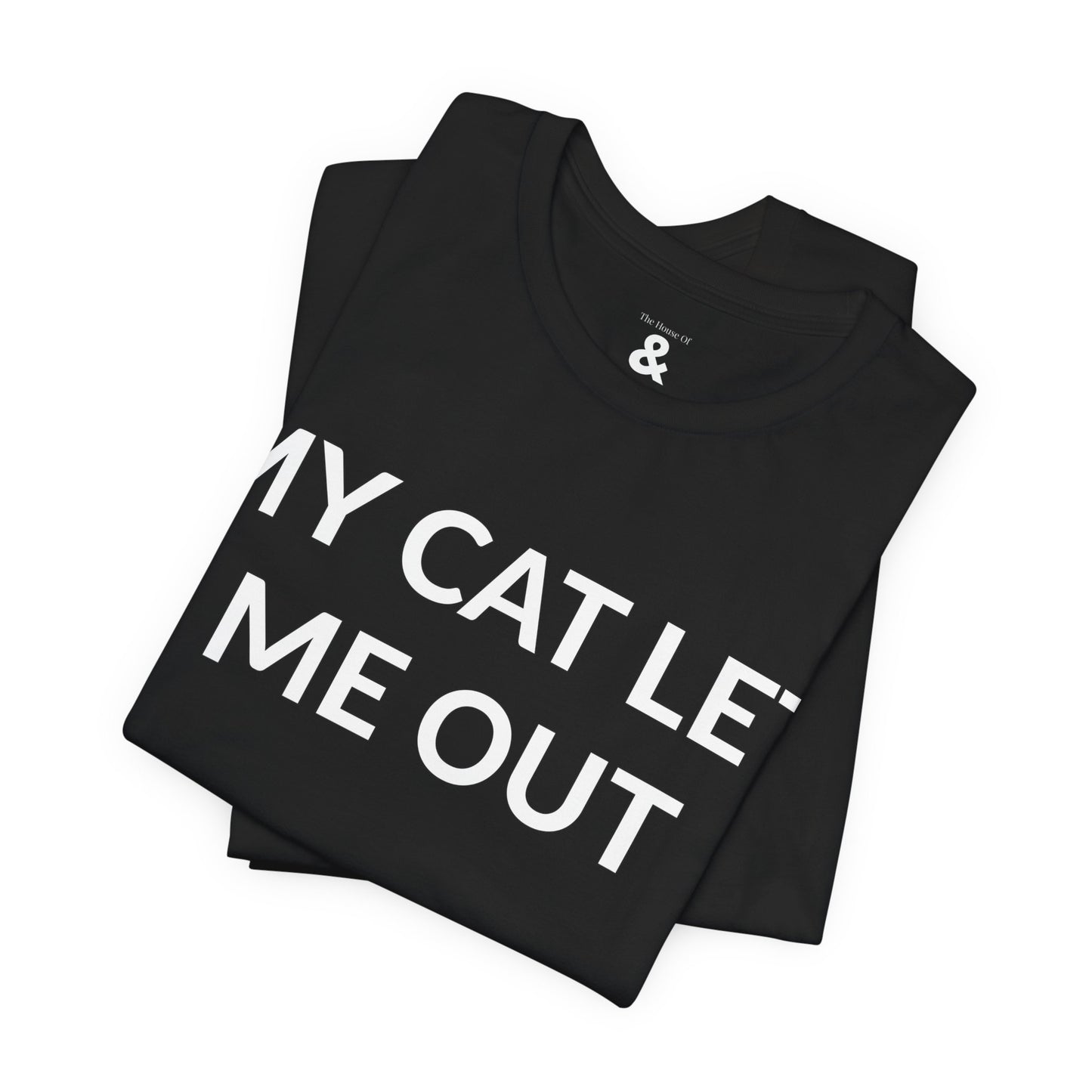 Unisex Jersey Short Sleeve Tee - My Cat Let Me Out in Midnight (M)