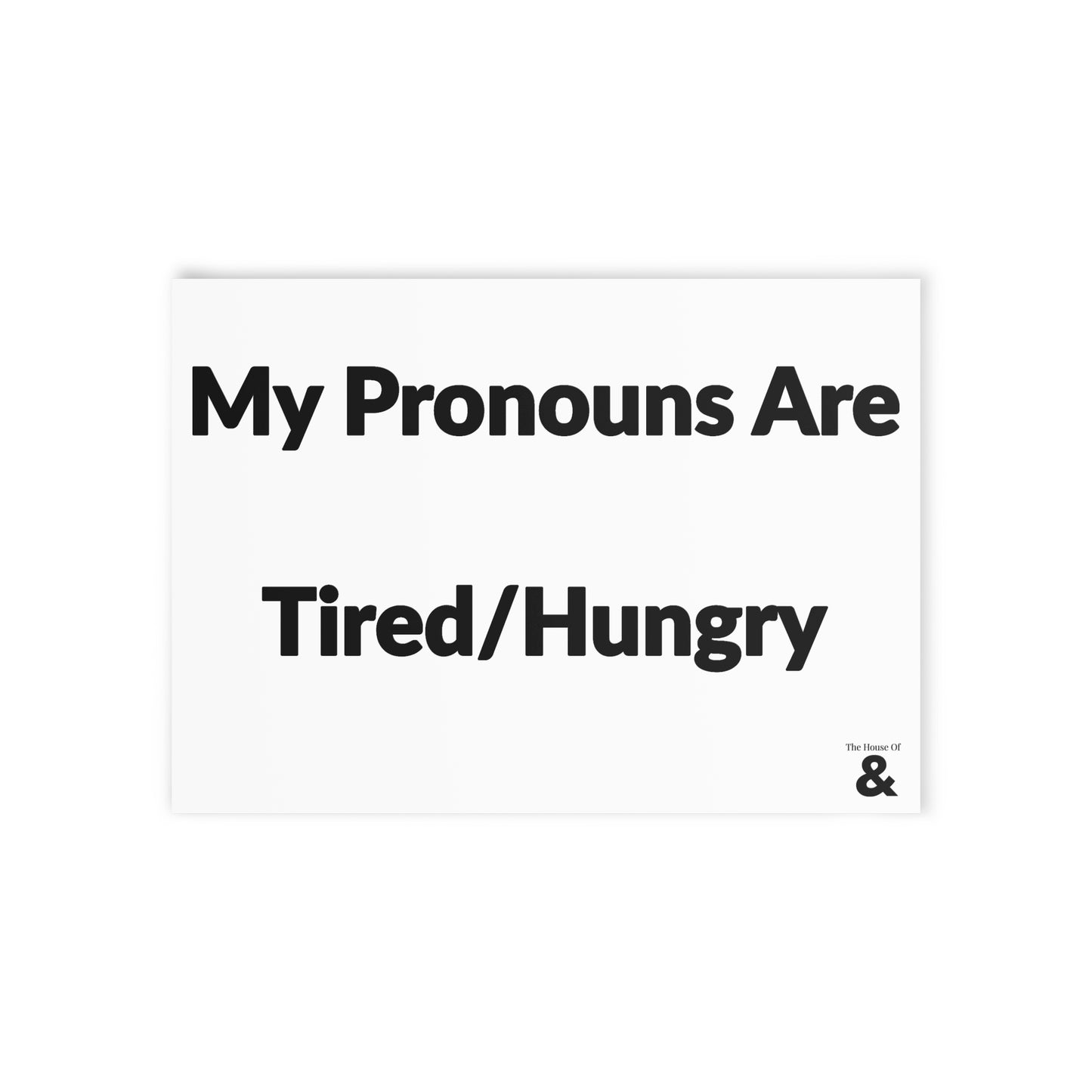 Boutique Gift & Collectible Card - Tired/Hungry (One-sided print in Cloud)