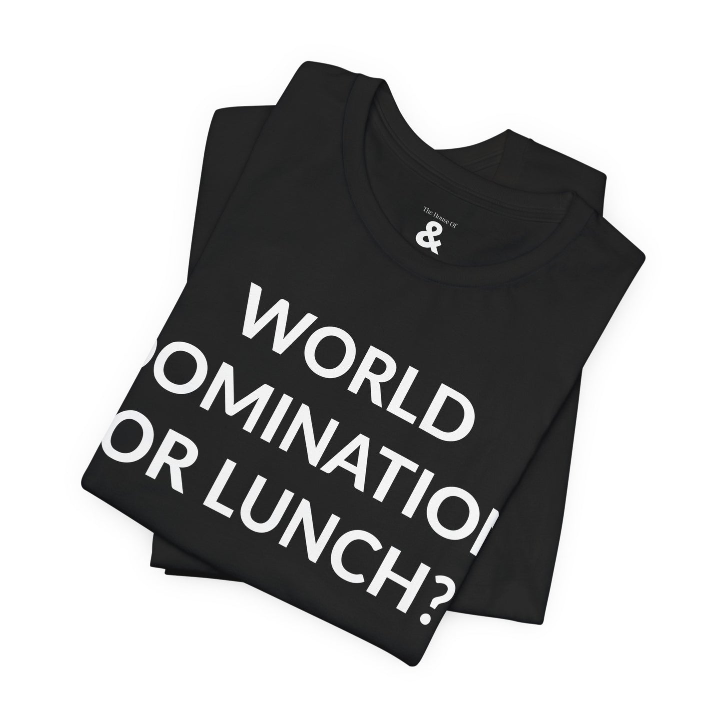 Unisex Jersey Short Sleeve Tee - World Domination Or Lunch? in Midnight (M)