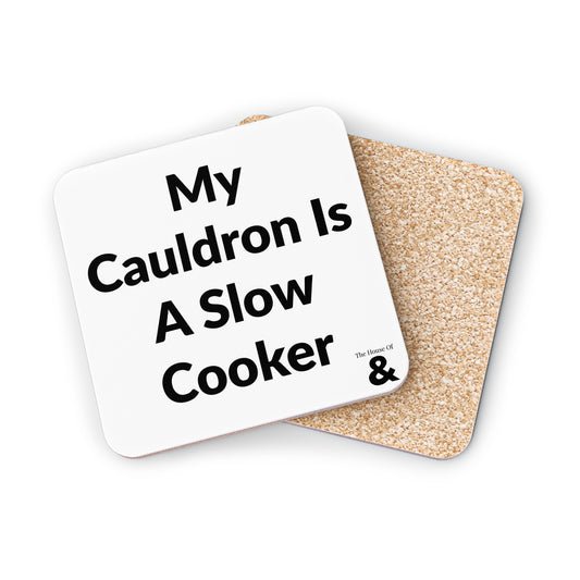 Coaster - My Cauldron Is A Slow Cooker (White)