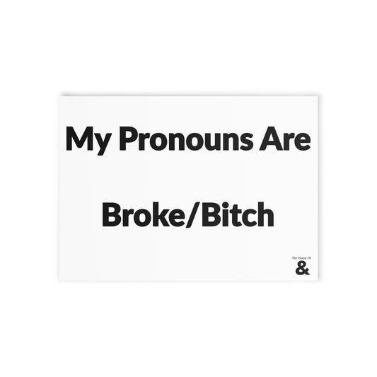 Boutique Gift & Collectible Card - Broke/Bitch (One-sided print in Cloud)