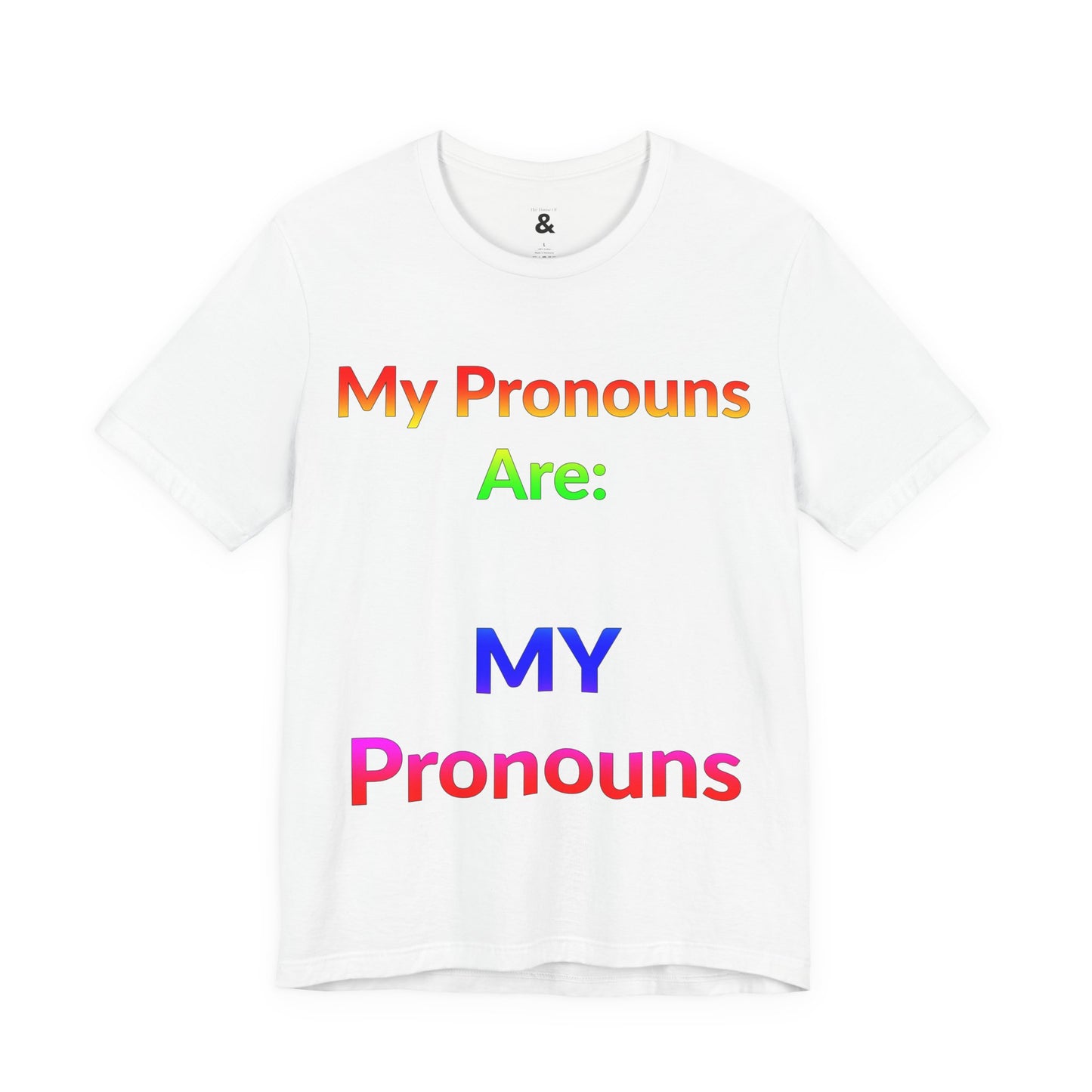 Unisex Jersey Short Sleeve Tee - My Pronouns Are MY Pronouns in Cloud - Pride Collection (S)