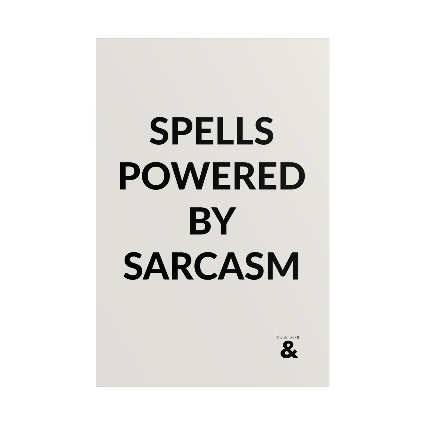 Unframed Poster - Spells Powered By Sarcasm in Storm Cloud