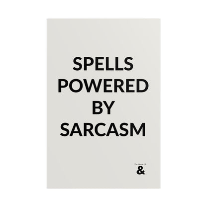 Unframed Poster - Spells Powered By Sarcasm in Storm Cloud