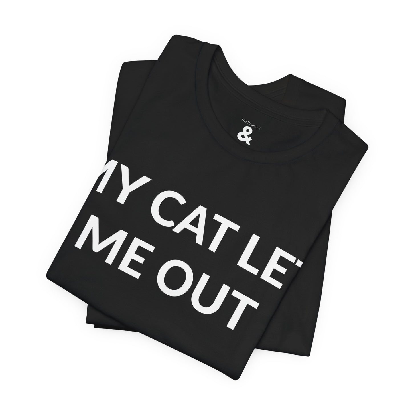 Unisex Jersey Short Sleeve Tee - My Cat Let Me Out in Midnight (L)