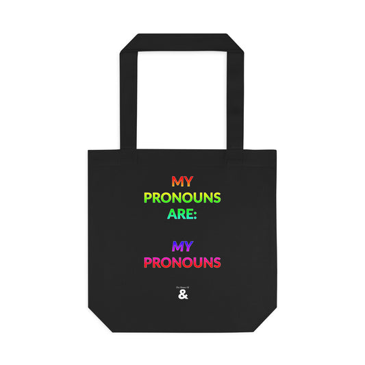 Midnight Cotton Tote Bag - My Pronouns Are: MY Pronouns (Pride Collection)