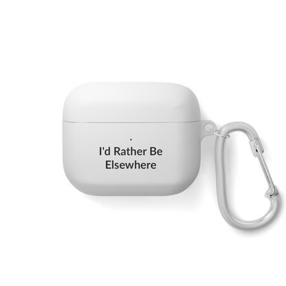 AirPods Pro Case Cover - I'd Rather Be Elsewhere - Black Text