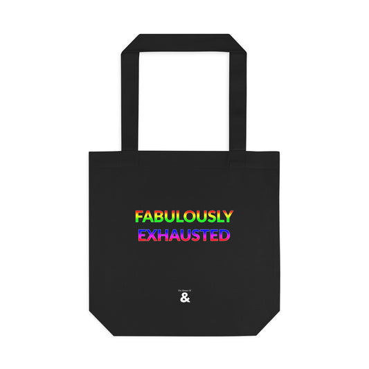 Midnight Cotton Tote Bag - Fabulously Exhausted (Pride Collection)