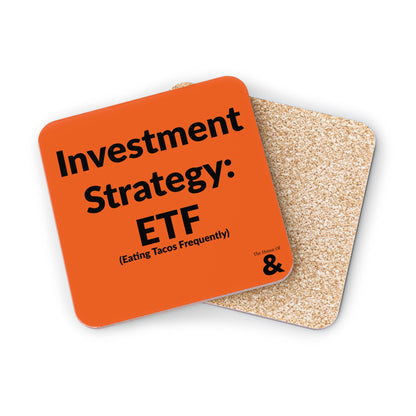 Coaster - Investment Strategy: ETF - Taco (Orange)