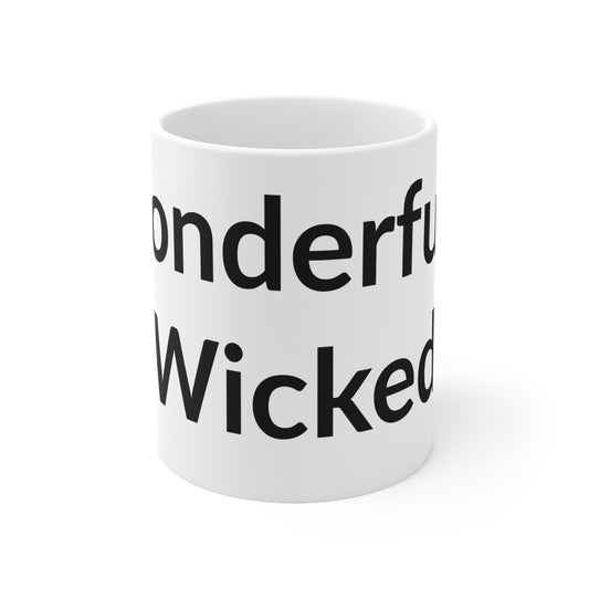 White Ceramic Coffee Cup - Wonderfully Wicked