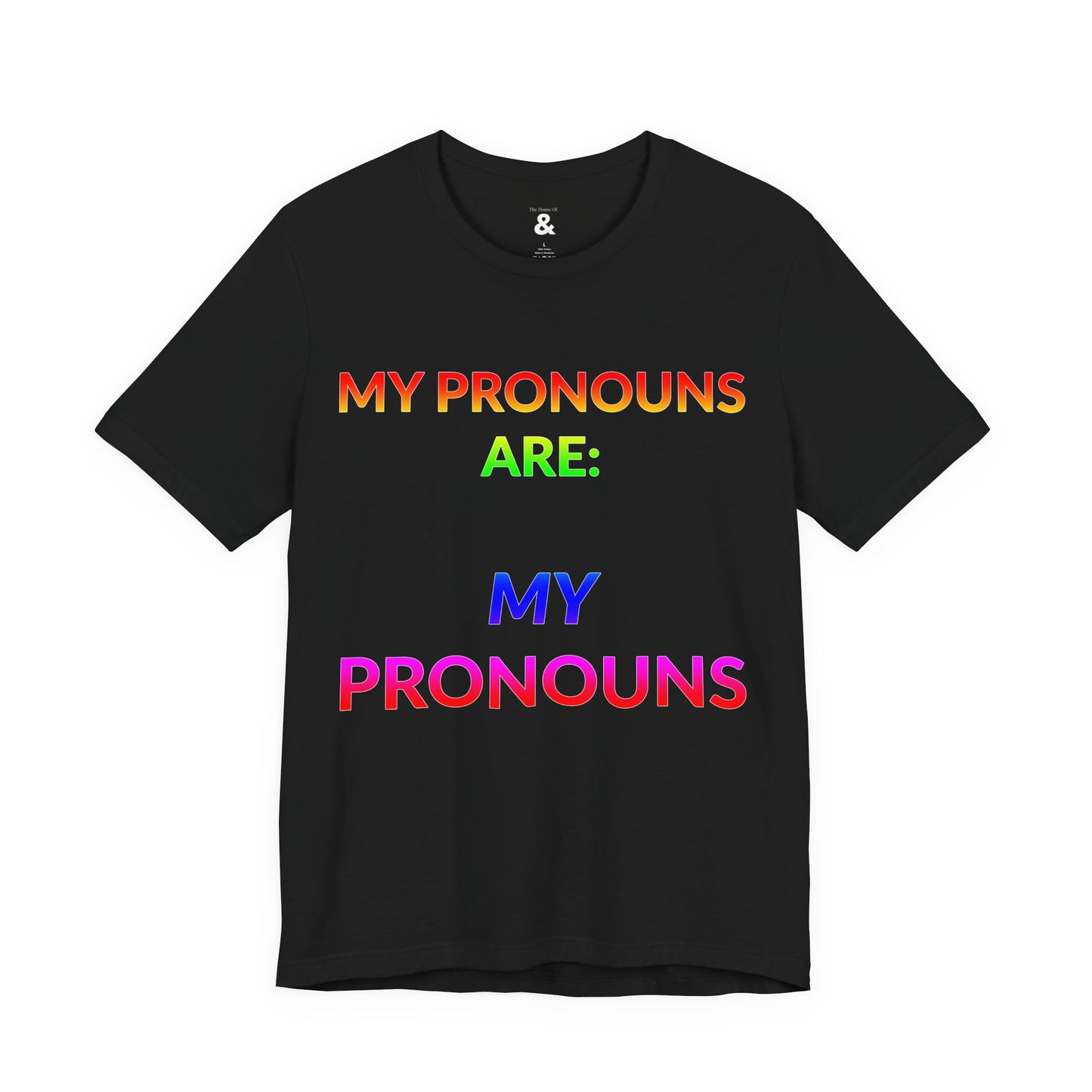 Unisex Jersey Short Sleeve Tee - My Pronouns Are MY Pronouns in Midnight (M)