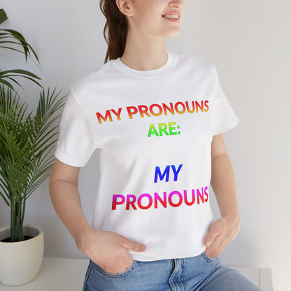 Unisex Jersey Short Sleeve Tee - My Pronouns Are MY Pronouns in Cloud (M)