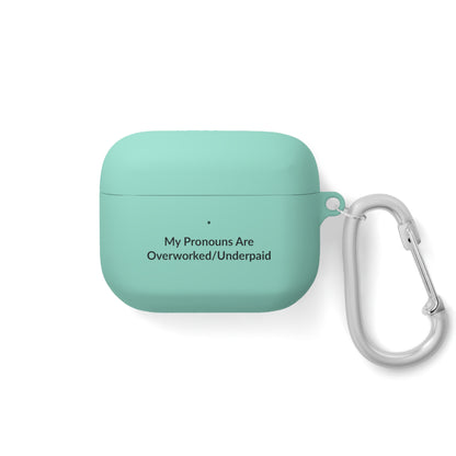 AirPods Pro Case Cover - Overworked/Underpaid - Black Text
