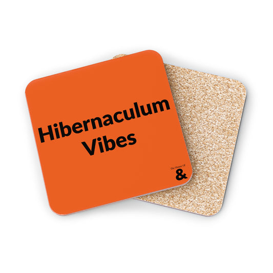 Coaster - Hibernaculum Vibes (Orange)