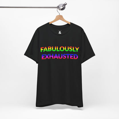 Unisex Jersey Short Sleeve Tee - Fabulously Exhausted in Midnight (M)