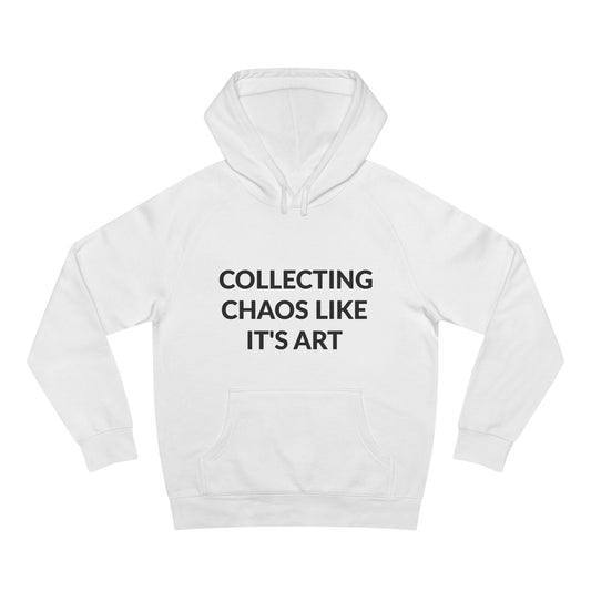 Unisex Supply Hoodie - Collecting Chaos Like It's Art in Cloud (S)