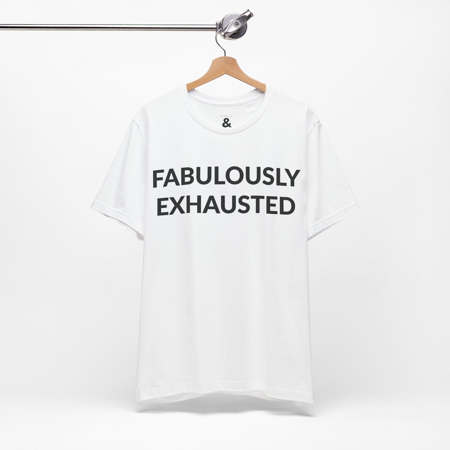 Unisex Jersey Short Sleeve Tee - Fabulously Exhausted in Cloud (L)