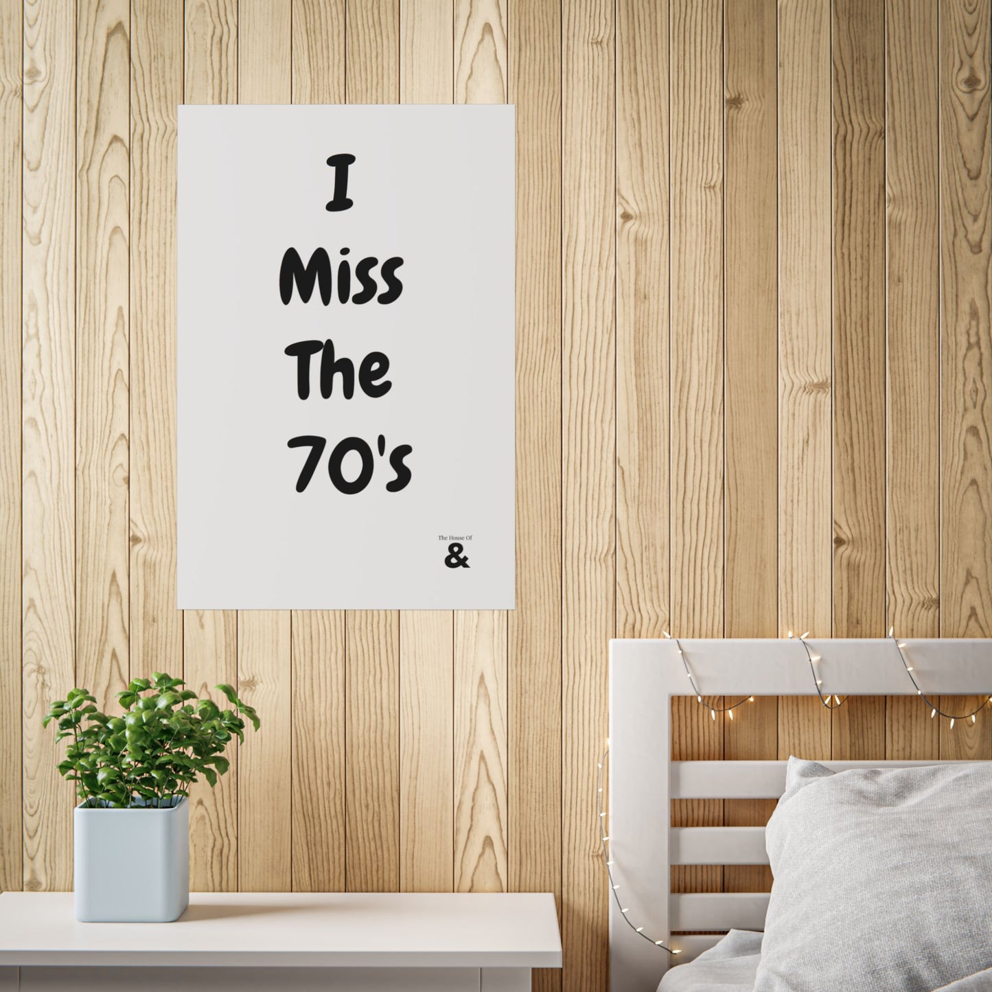 Unframed Poster - I Miss The 70's in Cloud