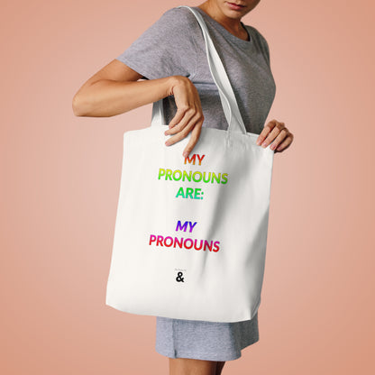 Oat Cotton Tote Bag - My Pronouns Are: MY Pronouns (Pride Collection)