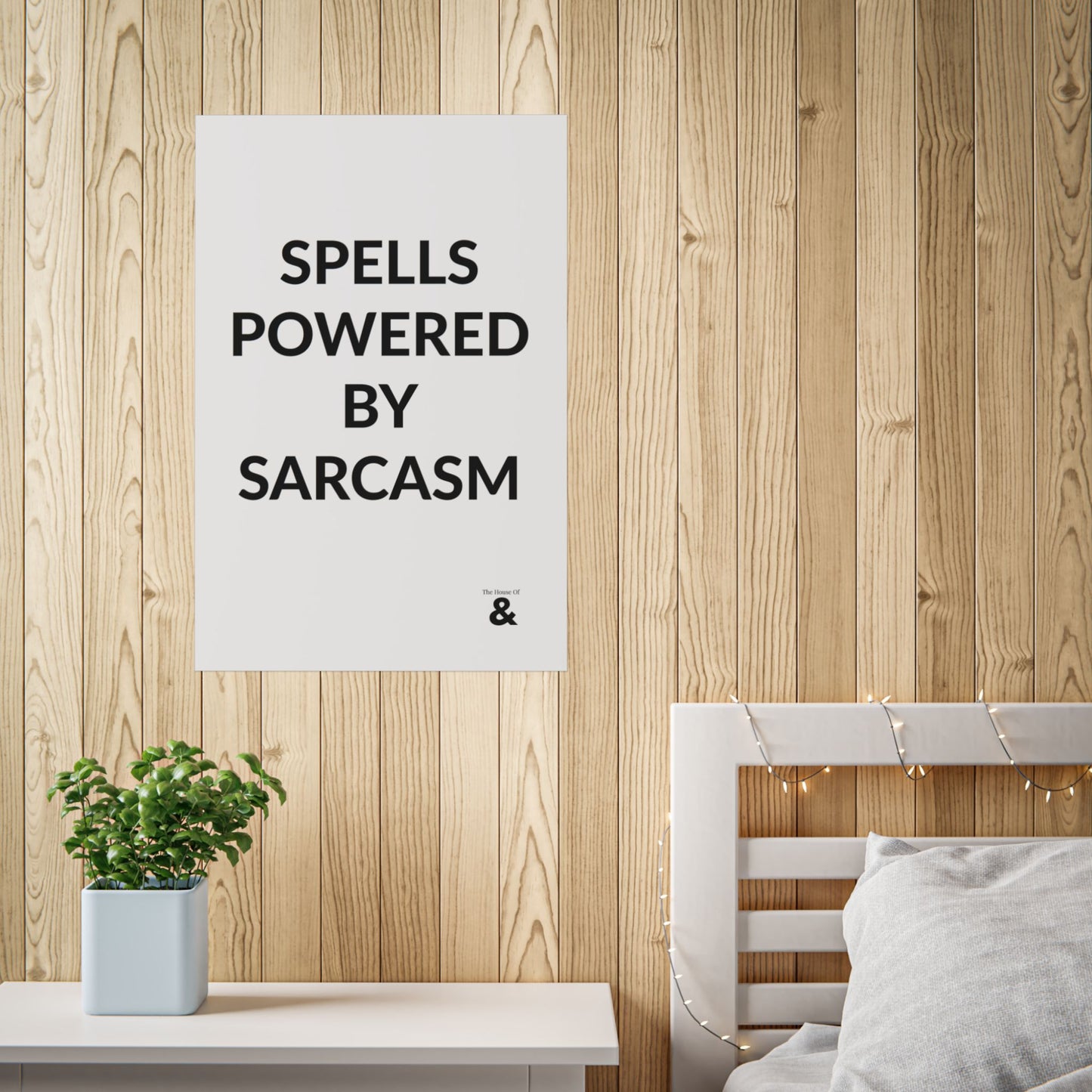 Unframed Poster - Spells Powered By Sarcasm in Cloud