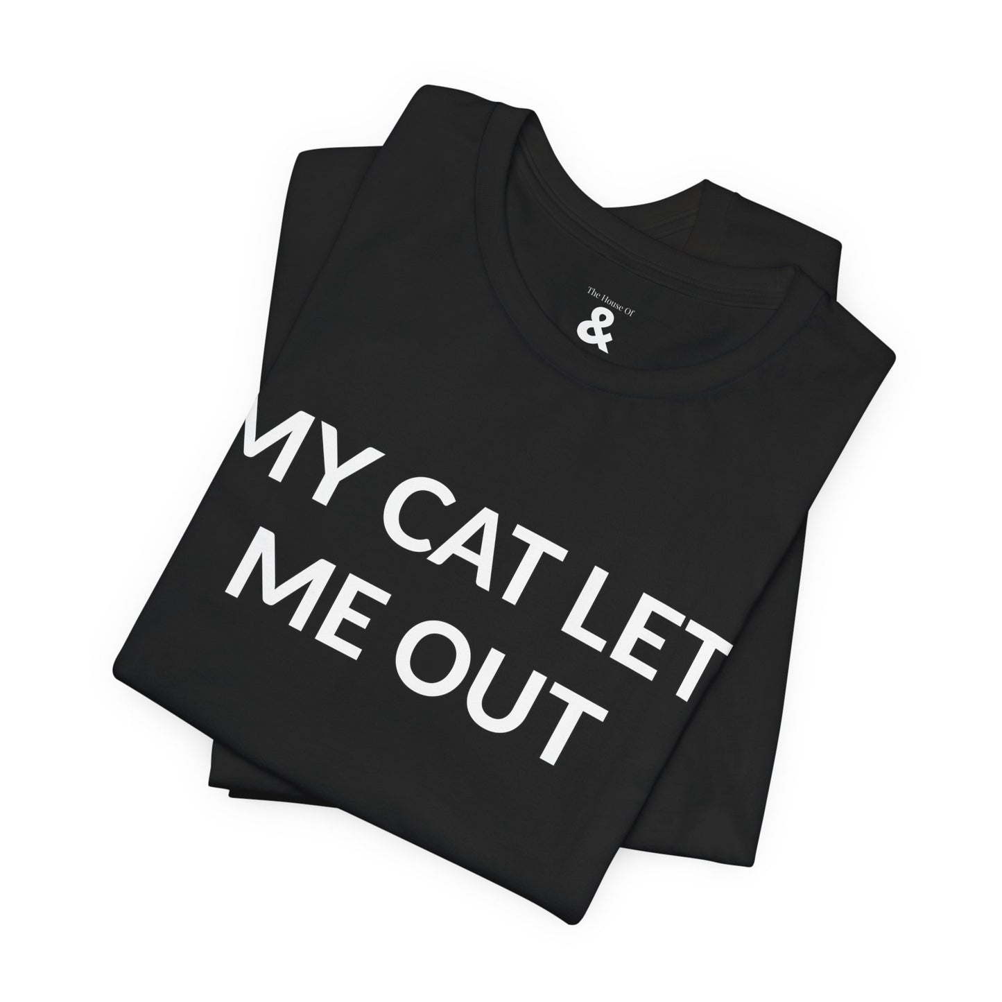 Unisex Jersey Short Sleeve Tee - My Cat Let Me Out in Midnight (S)