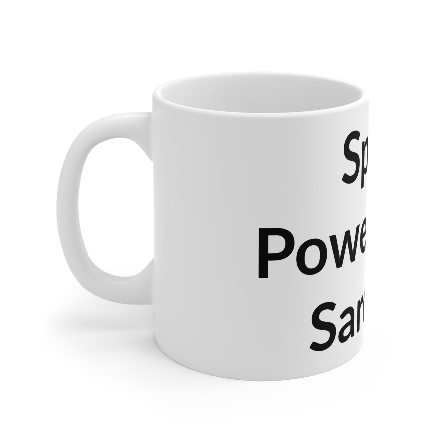 White Ceramic Coffee Cup - Spells Powered By Sarcasm