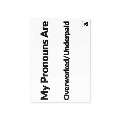 Boutique Gift & Collectible Card - Overworked/Underpaid (One-sided print in Cloud)