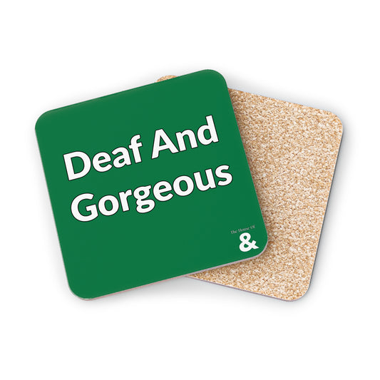 Coaster - Deaf And Gorgeous (Dark Green/White Text)