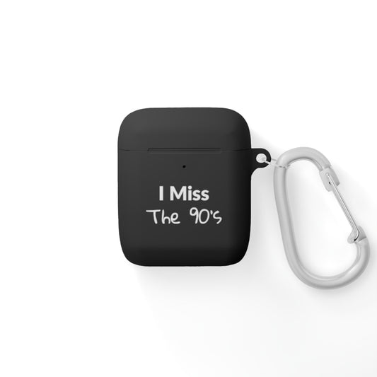 AirPods Case Cover - I Miss The 90's - White Text
