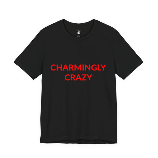 Unisex Jersey Short Sleeve Tee - Charmingly Crazy - Blood Red in Midnight (L)
