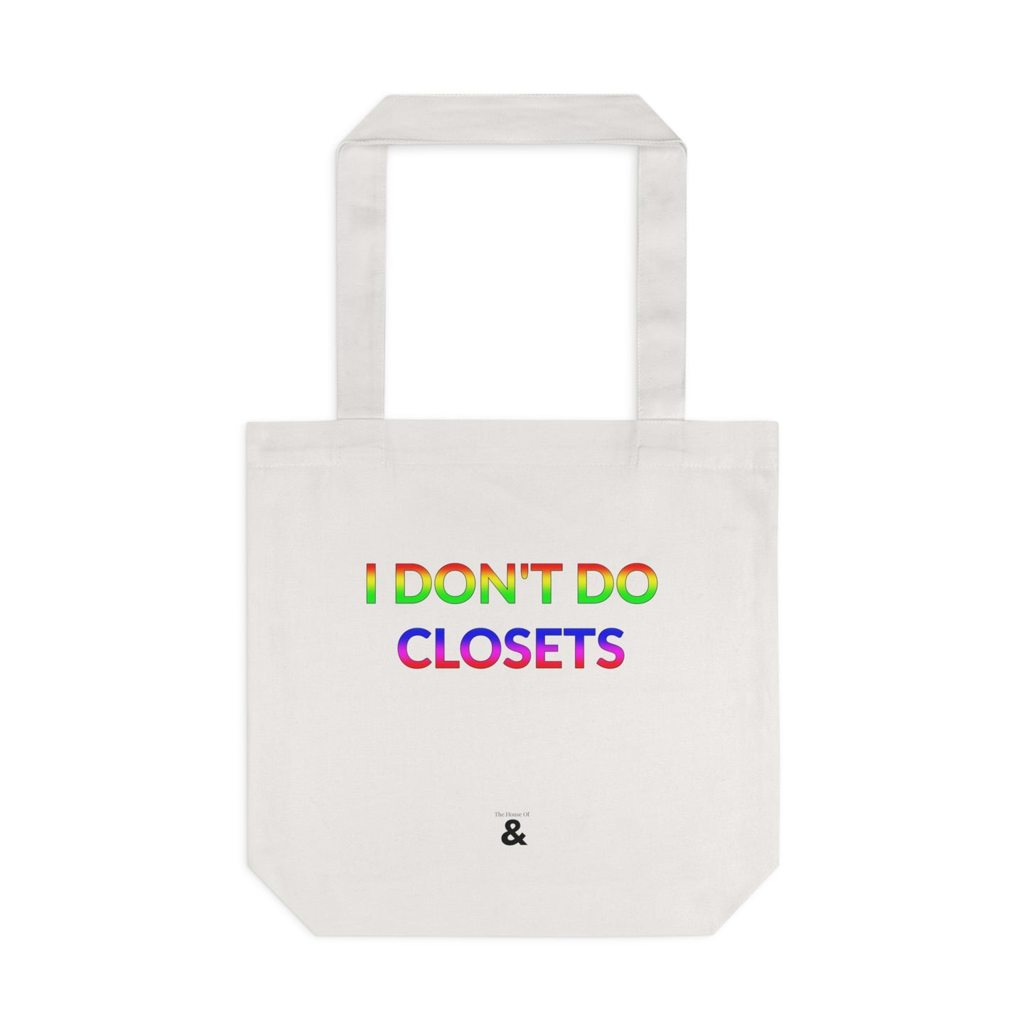 Oat Cotton Tote Bag - I Don't Do Closets (Pride Collection)