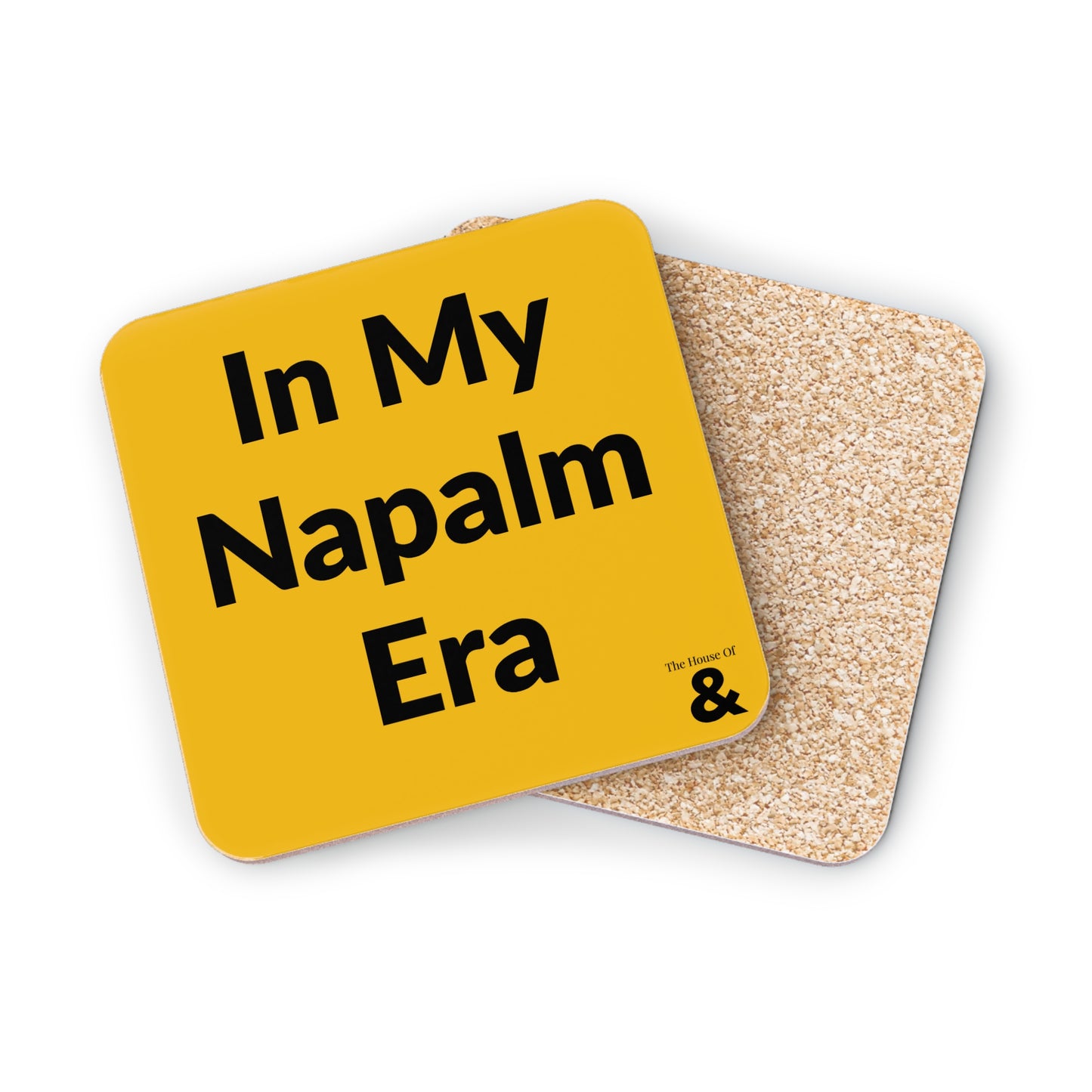 Coaster - In My Napalm Era (Yellow)