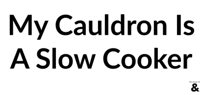 White Ceramic Coffee Cup - My Couldron Is A Slow Cooker