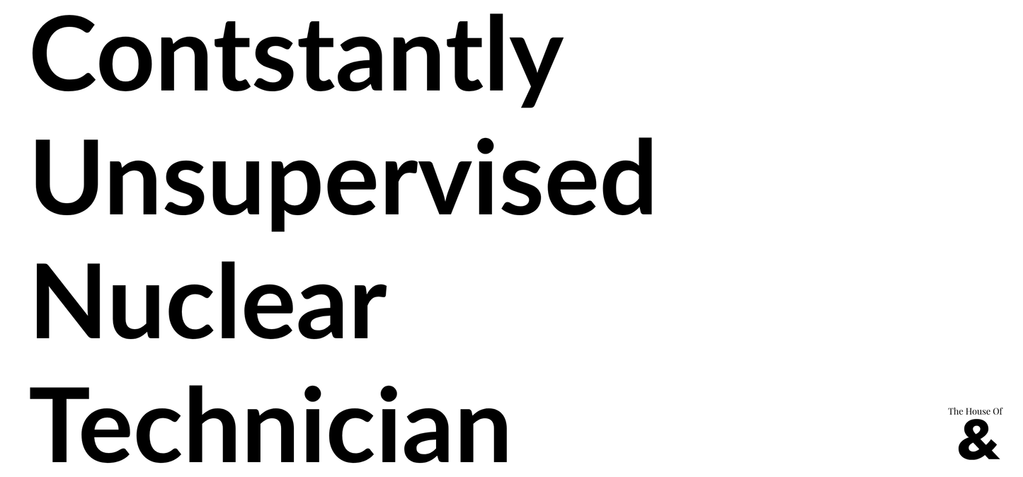 Black Mug - Constantly Unsupervised Nuclear Technician