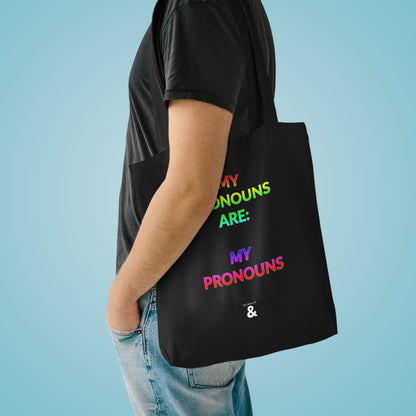 Midnight Cotton Tote Bag - My Pronouns Are: MY Pronouns (Pride Collection)