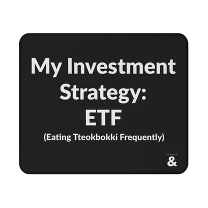 Non-Slip Gaming Mouse Pad - My Investment Strategy - Tteokbokki (Black)