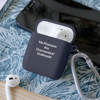 AirPods Case Cover - Overworked/Underpaid - White Text